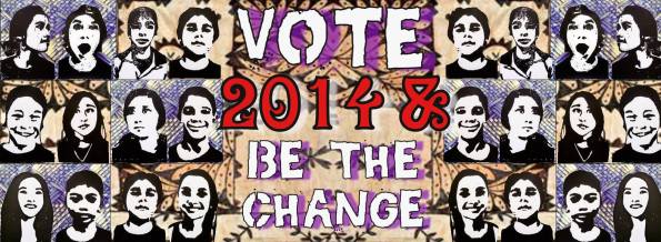 Vote and be the change